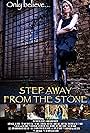 Step Away from the Stone (2010)