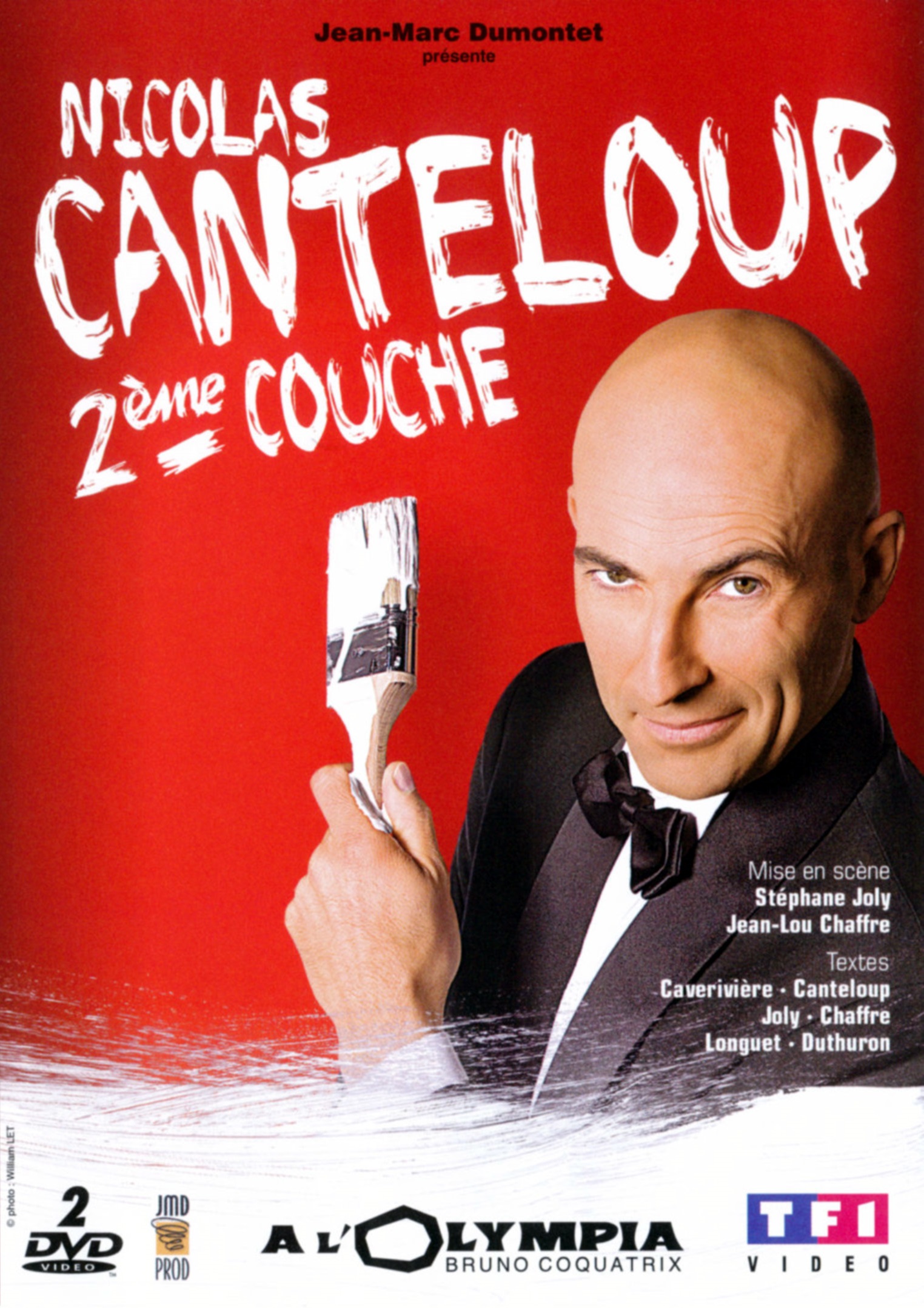 Nicolas Canteloup in Nicolas Canteloup: 2ème couche (2008)