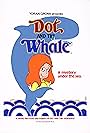 Dot and the Whale (1986)