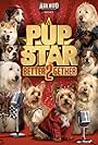 Pup Star: Better 2Gether (2017)