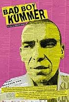 Bad Boy Kummer (2010)