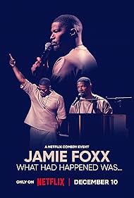 Jamie Foxx in Jamie Foxx: What Had Happened Was... (2024)