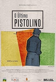 Primary photo for O Último Pistolino Primary photo for O Último Pistolino