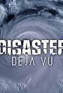 Disaster Deja vu (2021)