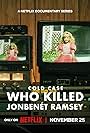 Cold Case: Who Killed JonBenét Ramsey (2024)