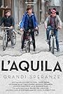 L'Aquila - Grandi speranze (2019)