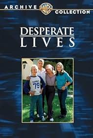 Desperate Lives (1982)