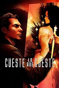 Cueste lo que cueste (2008)