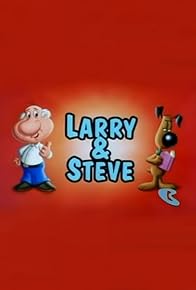 Primary photo for What a Cartoon: Larry & Steve