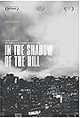 In the Shadow of the Hill (2016)