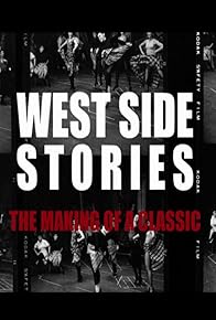 Primary photo for West Side Stories: The Making of a Classic Primary photo for West Side Stories: The Making of a Classic