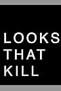 Looks That Kill (2000)