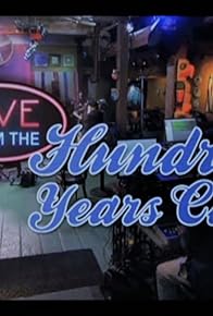 Primary photo for Live from the Hundred Years Café