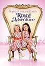 Sophia Grace & Rosie's Royal Adventure (2014)