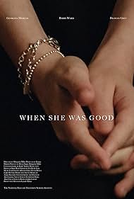 When She Was Good (2022)