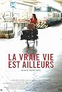 La vraie vie est ailleurs (2006)