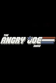 Primary photo for The Angry Joe Show Primary photo for The Angry Joe Show