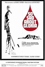 So Sad About Gloria (1973)