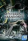 Mysteries of the Abandoned (2017)