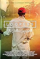 Loopers: The Caddie's Long Walk (2019)