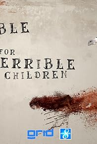 Primary photo for Horrible Tales for Terrible Children
