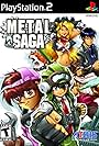 Metal Saga (2005)