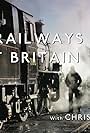 The Railways That Built Britain with Chris Tarrant (2017)