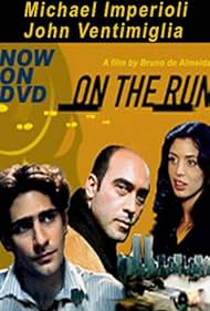 Drena De Niro, Michael Imperioli, and John Ventimiglia in On the Run (1999)