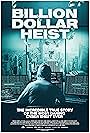 Billion Dollar Heist (2023)