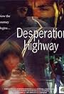 Desperation Highway (1998)