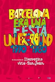 Barcelona era una fiesta (Underground 1970-1983) (2010)