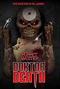 Primary photo for Puppet Master: Doktor Death Primary photo for Puppet Master: Doktor Death