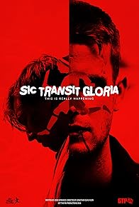 Primary photo for Sic Transit Gloria Primary photo for Sic Transit Gloria