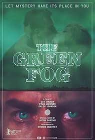 The Green Fog (2017)