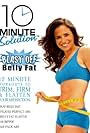 10 Minute Solutions: Blast Off Belly Fat (2007)