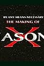 By Any Means Necessary: The Making of 'Jason X' (2002)