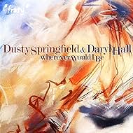 Dusty Springfield & Daryl Hall: Wherever Would I Be? (1995)