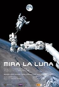Mira la luna (2006)