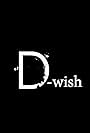 D-Wish (2016)