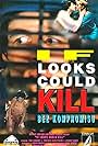 If Looks Could Kill (1986)