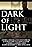 Dark of Light