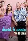 David e Annie: Depois dos 90 Dias (2022)