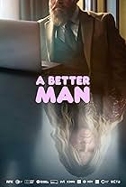 A Better Man