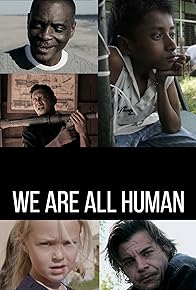 Primary photo for We are all Human