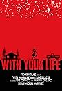 With Your Life (2024)