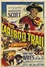 The Cariboo Trail (1950) Poster