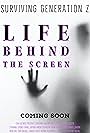 Surviving Generation Z: Life Behind the Screen (2020)