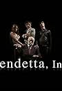 Vendetta, Inc. (2010)