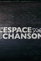 L'espace d'une chanson (2015)