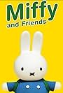 Miffy and Friends (2003)